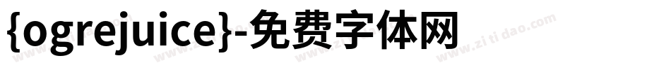 {ogrejuice}字体转换